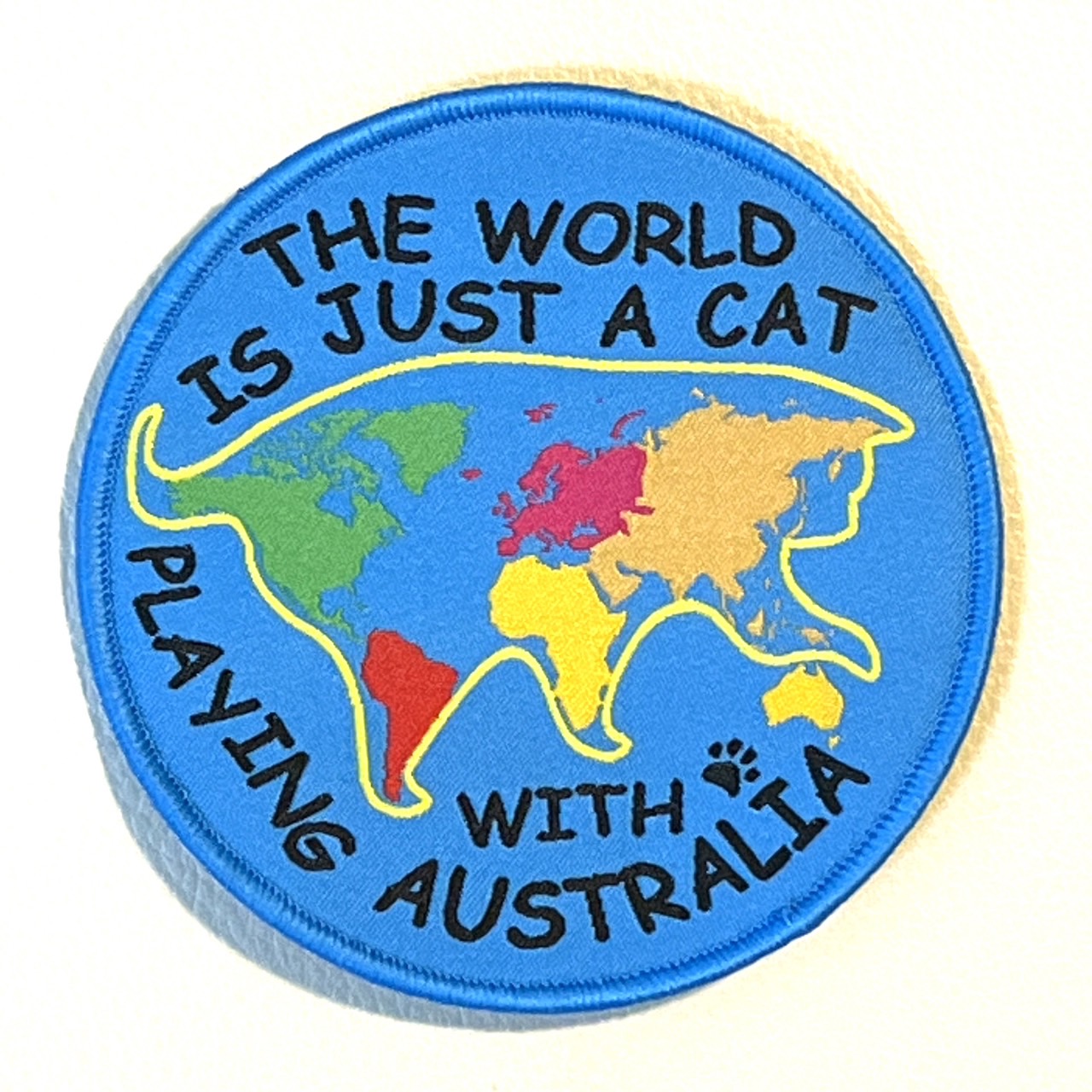 RBF現貨  WORLD IS JUST A CAT PATCH 10CM 臂章 ARM-CATAUS *free shipping* 全球免運費