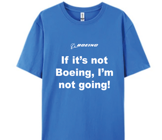 RBF絕版  ITS NOT BOEING IM NOT GOING BLUE T-S T-IFNBNG-BL-S *free shipping* 全球免運費